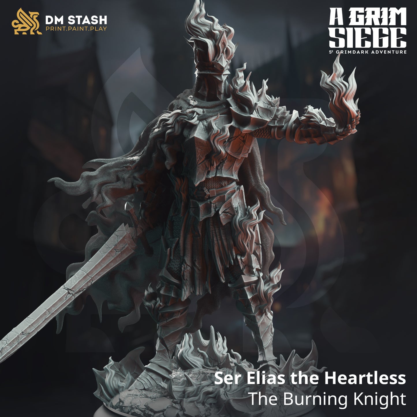 Ser Elias the Heartless – The Burning Knight